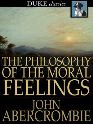 cover image of The Philosophy of the Moral Feelings